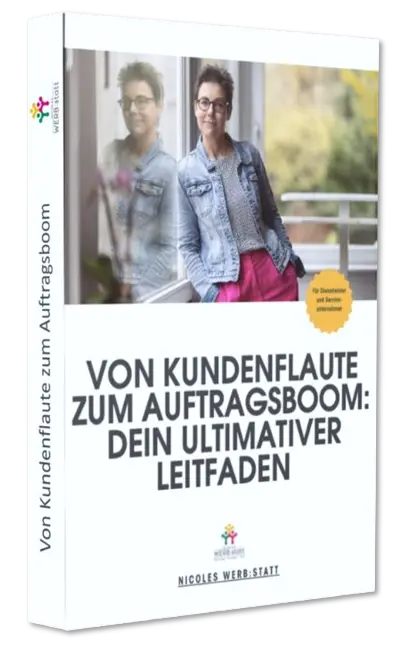 von kundenflaute zum auftragsboom